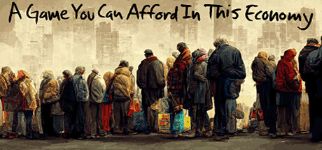A Game You Can Afford In This Economy banner image