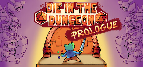 Die in the Dungeon: PROLOGUE header image