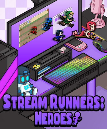 Stream Runners: Heroes