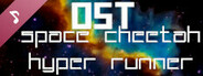 Space Cheetah Hyper Runner OST