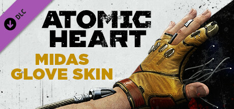 Atomic Heart - Midas Glove Skin