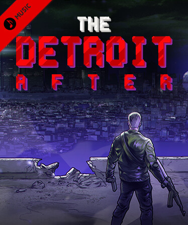 The Detroit After Soundtrack