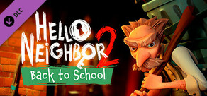 Hello Neighbor 2: Back to School DLC