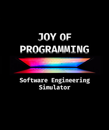 JOY OF PROGRAMMING - Software Engineering Simulator