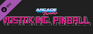 Arcade Paradise - Vostok Inc. Pinball