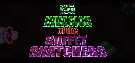 Digital Eclipse Arcade: Invasion of the Buffet Snatchers Cover Image