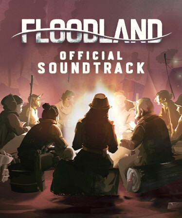 Floodland Soundtrack
