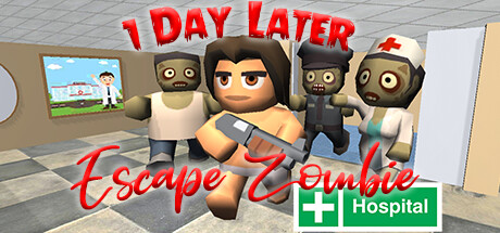 1 Day Later: Escape Zombie Hospital Cover Image