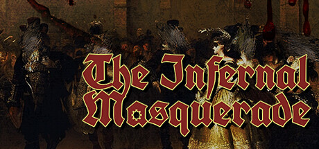 The Infernal Masquerade