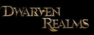 Dwarven Realms Playtest