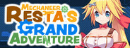 Mechaneer Resta's Grand Adventure
