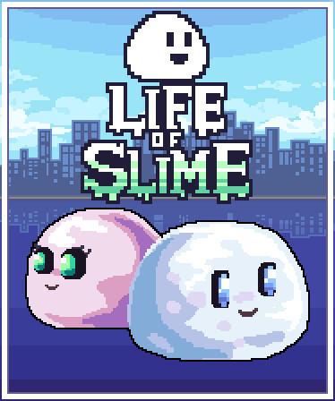 Life of Slime