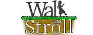 Walk and Stroll