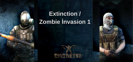 Extinction / Zombie İnvasion 1