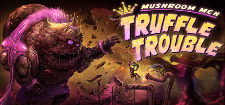 Mushroom Men: Truffle Trouble steam charts