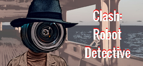 Clash: Robot Detective - Complete Edition Cover Image