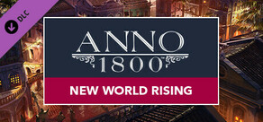 Anno 1800 – New World Rising Pack