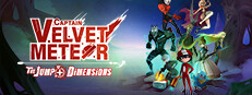 Captain Velvet Meteor: The Jump+ Dimensions