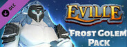Eville - Frost Golem Pack