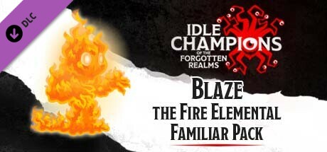 Idle Champions - Blaze the Fire Elemental Familiar Pack banner image