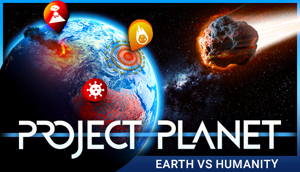 Project Planet: Earth vs Humanity