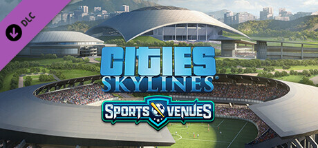 Cities: Skylines (Steam) - Rendering issue Sports Venues DLC pack