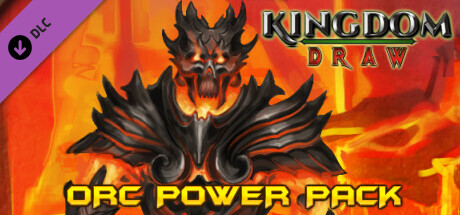 Kingdom Draw - Orc Power Pack