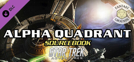 Fantasy Grounds - Star Trek Adventures: Alpha Quadrant Sourcebook