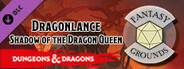 Fantasy Grounds - D&D Dragonlance: Shadow of the Dragon Queen