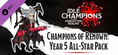 Idle Champions - Champions of Renown: Year 5 All-Star Pack