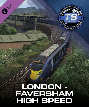 Train Simulator: London-Faversham High Speed Route Add-On