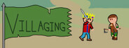 Villaging