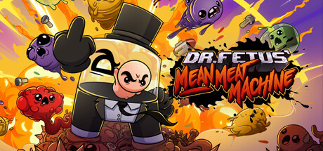 Dr. Fetus' Mean Meat Machine Cover Image