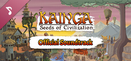 Kainga: Seeds of Civilization - Soundtrack