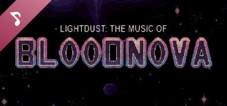 Lightdust: The Music of Blood Nova