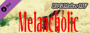 RPG Maker MV - Melancholic
