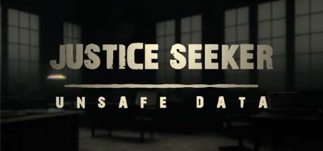 Justice Seeker: Unsafe Data Cover Image