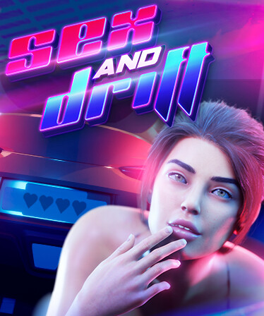 SEX & DRIFT