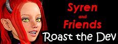 Syren and Friends Roast the Dev