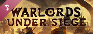 Warlords Under Siege Official Soundtrack