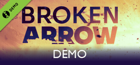 Broken Arrow Demo