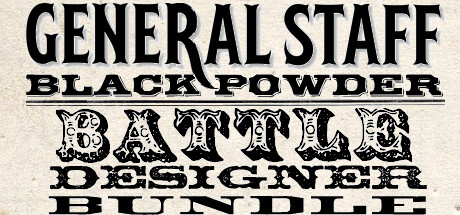 General Staff: Black Powder Battle Designer Bundle