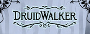Druidwalker