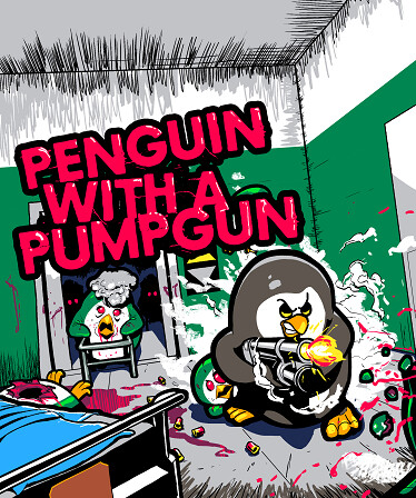 Penguin with a Pumpgun