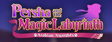 Persha and the Magic Labyrinth -Arabian Nyaights-