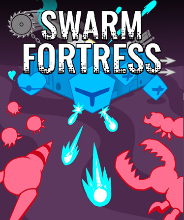 Swarm Fortress