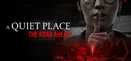 A Quiet Place: The Road Ahead steam charts