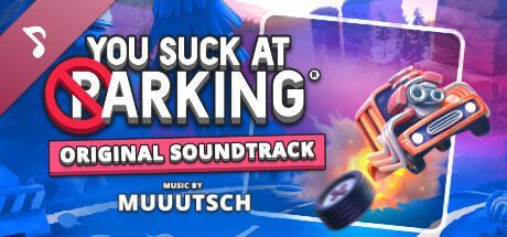 You Suck at Parking® Soundtrack banner