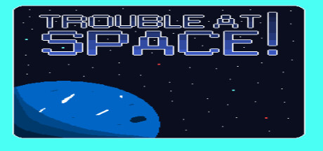 Trouble In Space Cover Image