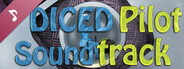 DICED Pilot Soundtrack